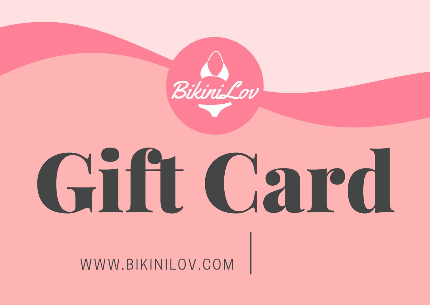 Bikini E-Gift Card - BikiniLov